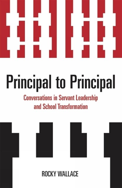 Principal to Principal, Rocky Wallace - Paperback - 9781578867608
