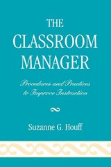 The Classroom Manager - Suzanne G. Houff - 9781578869879