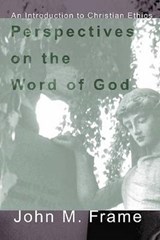 Perspectives on the Word of God - FRAME,  John M. - 9781579102579