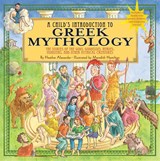 A Child's Introduction To Greek Mythology - Heather (Assistant Editor) Alexander ; Meredith Hamilton - 9781579128678