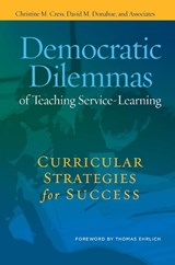 Democratic Dilemmas of Teaching Service-Learning -  - 9781579224301