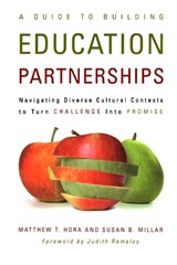 A Guide to Building Education Partnerships - HORA,  Matthew T. ; Millar, Susan B. - 9781579224721