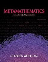 Metamathematics - Stephen Wolfram - 9781579550769
