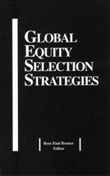Global Equity Selection Strategies - Ross Paul Bruner - 9781579580063