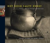 Hot Sour Salty Sweet - Jeffrey Alford ; Naomi Duguid - 9781579651145