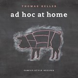 Ad Hoc at Home - Thomas Keller - 9781579653774