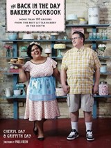 The Back in the Day Bakery Cookbook - Cheryl Day ; Griffith Day - 9781579654580