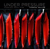 Under Pressure - Thomas Keller - 9781579657574