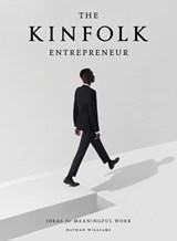The Kinfolk Entrepreneur - Nathan Williams - 9781579657581