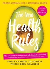 NEW HEALTH RULES - LIPMAN,  Frank ; Claro, Danielle - 9781579657598