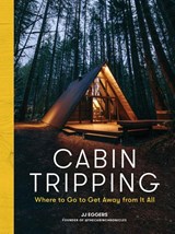 Cabin Tripping - JJ Eggers - 9781579659905