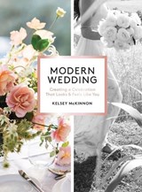 Modern Wedding - Kelsey McKinnon - 9781579659967