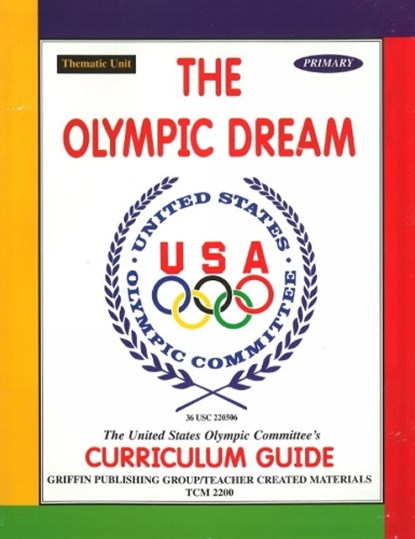 The Olympic Dream, Teacher Created Materials Inc - Paperback - 9781580000963