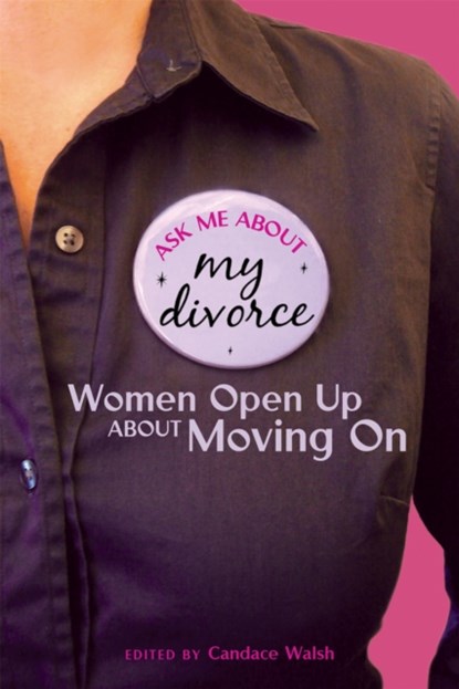 Ask Me About My Divorce, Candace Walsh - Paperback - 9781580052764