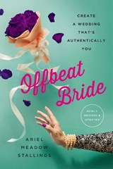 Offbeat Bride (Revised) - Ariel Stallings - 9781580059244