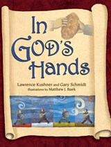 In God's Hands - Lawrence Kushner ; Gary Schmidt - 9781580232241