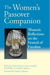 The Women's Passover Companion - Sharon Cohen Anisfeld ; Tara Mohr ; Catherine Spector - 9781580232319