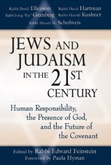 Jews and Judaism in the 21st Century - Rabbi Edward Feinstein - 9781580233743