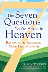 The Seven Questions You'Re Asked in Heaven - WOLFSON,  Ron (Dr Ron Wolfson) - 9781580234078