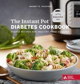The Instant Pot Diabetes Cookbook - HUGHES,  Nancy - 9781580407069