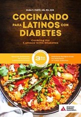 Cooking for Latinos with Diabetes (Cocinando para Latinos con Diabetes), 3rd Edition - FUSTE,  Olga V. - 9781580407298
