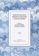Saints' Lives in Middle English Collections - Anne B Thompson ; Robert K Upchurch ; E Gordon Whatley - 9781580440899