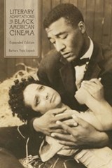 Literary Adaptations in Black American Cinema - LUPACK,  Barbara Tepa - 9781580463720