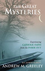 The Great Mysteries - Andrew M. Greeley - 9781580512206