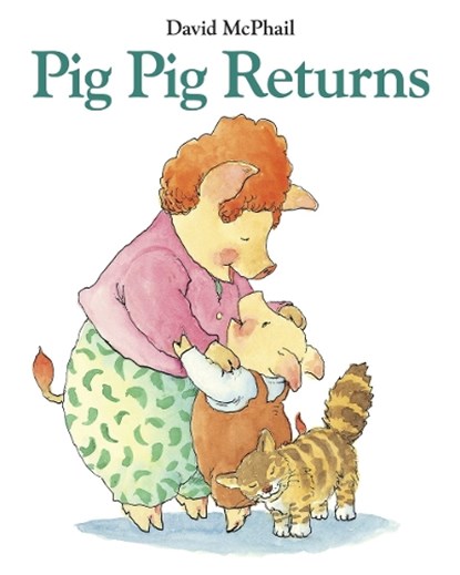 Pig Pig Returns, David McPhail - Gebonden - 9781580893565