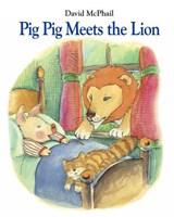 Pig Pig Meets the Lion - David McPhail - 9781580893589
