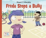 Freda Stops a Bully - Stuart J. Murphy - 9781580894678
