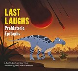 Last Laughs: Prehistoric Epitaphs - Jane Yolen ; J. Patrick Lewis - 9781580897068