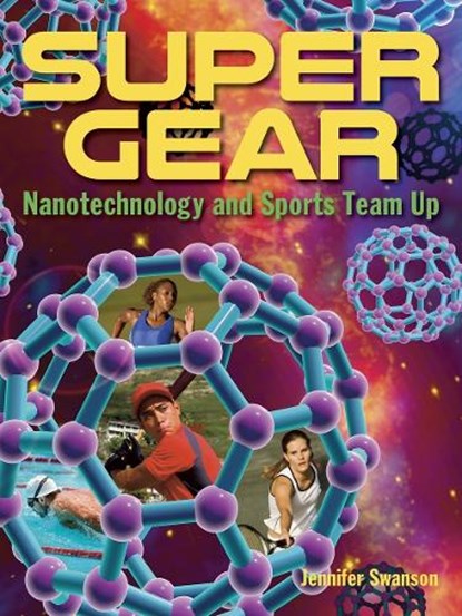 Super Gear, Jennifer Swanson - Gebonden - 9781580897204