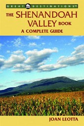 The Shenandoah Valley Book - A Complete Guide