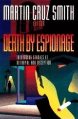 Death by Espionage - SMITH,  Martin Cruz - 9781581820409