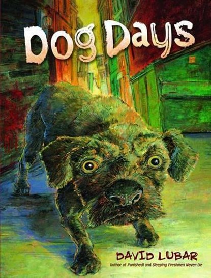 Dog Days, LUBAR,  David - Paperback - 9781581960259