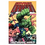 Savage Dragon Volume 15: This Savage World - LARSON,  Erik - 9781582402543