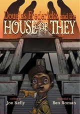 Douglas Fredericks And The House Of They - KELLY,  Joe - 9781582409948