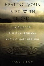Healing Your Rift with God