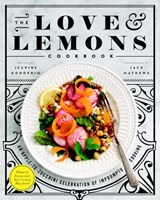 The Love and Lemons Cookbook - Jeanine Donofrio - 9781583335864