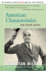 American Characteristics and Other Essays - Thornton Wilder - 9781583483879