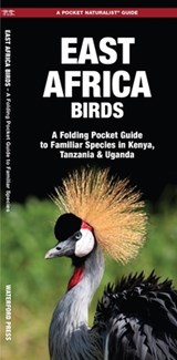 East Africa Birds - James Kavanagh - 9781583559376