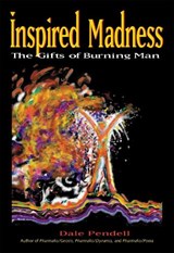 Inspired Madness - Dale Pendell - 9781583941720