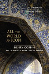 All the World an Icon - Tom Cheetham - 9781583944561