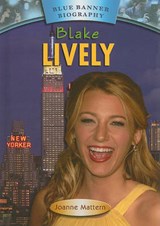 Blake Lively - MATTERN,  Joanne - 9781584159094
