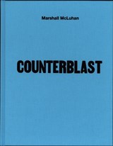 Mcluhan - Counterblast 1954 (facsimile) - Marshall McLuhan - 9781584234524