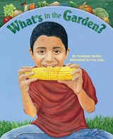 What's in the Garden? - Marianne Berkes - 9781584691907