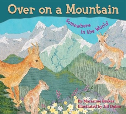 Over on a Mountain, Marianne Berkes - Gebonden - 9781584695189