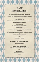 Law Miscellanies [1814] - Hugh Henry Brackenridge - 9781584771616