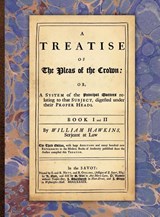 A Treatise of the Pleas of the Crown - William Hawkins - 9781584779360